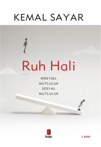 Ruh Hali;Bireysel Mutluluk Sosyal Mutluluk