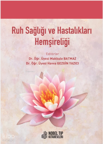 Ruh Sağlığı Ve Hastalıkları Hemşireliği