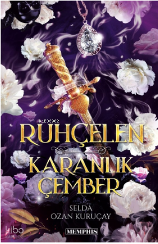 Ruhçelen ;Karanlık Çember