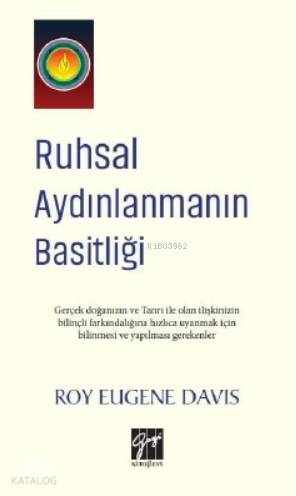 Ruhsal Aydınlanmanın Basitliği - Kitapiks.com