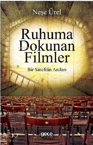 Ruhuma Dokunan Filmler