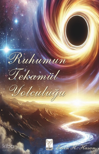 Ruhumun Tekamül Yolculuğu