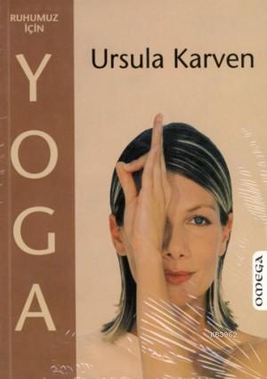 Ruhumuz İçin Yoga - Kitapiks.com