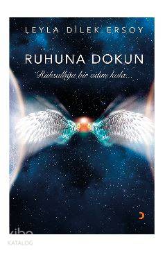 Ruhuna Dokun; Ruhsallığa bir adım kala... - Kitapiks.com