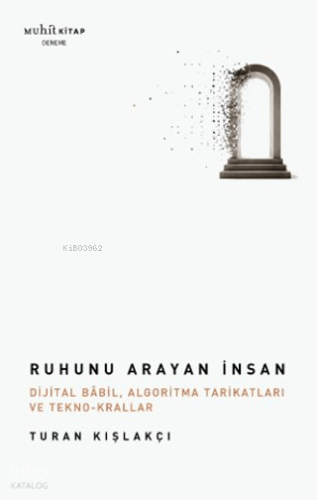 Ruhunu Arayan İnsan