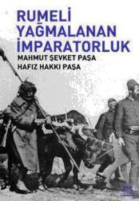 Rumeli Yağmalanan İmparatorluk