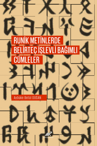 Runik Metinlerde Belirteç İşlevli Bağımlı Cümleler