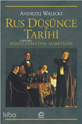 Rus Düşünce Tarihi; Aydınlanma'dan Marksizme - Kitapiks.com