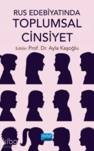 Rus Edebiyatında Toplumsal Cinsiyet