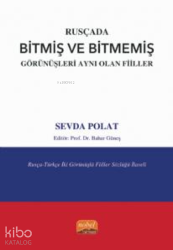Rusçada Bitmiş ve Bitmemiş Görünüşleri Aynı Olan Fiiller - Kitapiks.co