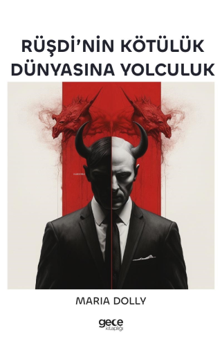 Rüşdi'nin Kötülük Dünyasına Yolculuk - Kitapiks.com