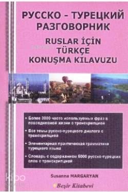 Ruslar İçin Türkçe Konuşma Kılavuzu