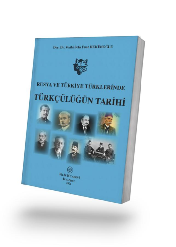 Rusya Ve Türkiye Türklerinde Türkçülüğün Tarihi