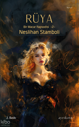 Rüya;Bir Macar Rapsodisi - 2 -