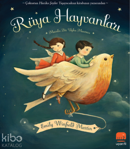 Rüya Hayvanları;Masalsı Bir Uyku Macerası