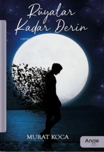 Rüyalar Kadar Derin - Kitapiks.com