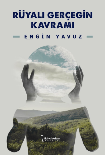 Rüyalı Gerçeğin Kavramı - Kitapiks.com