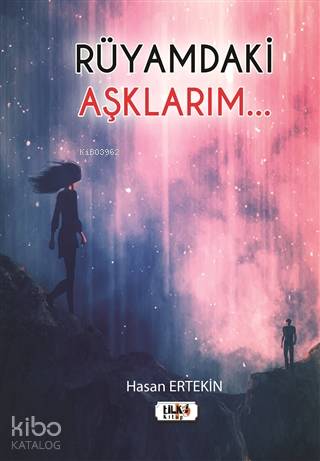 Rüyamdaki Aşklarım...