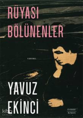 Rüyası Bölünenler