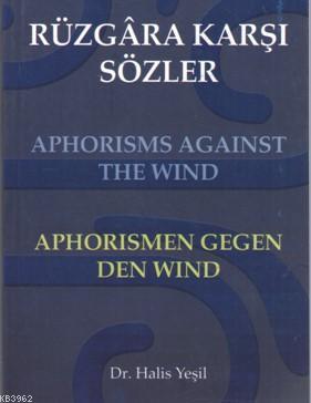Rüzgara Karşı Sözler