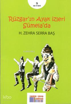 Rüzgarın Ayak İzleri Sümela'da