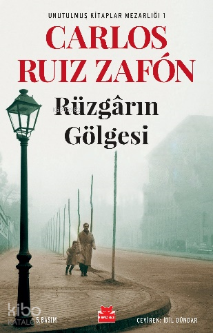Rüzgarın Gölgesi; Unutulmuş Kitaplar Mezarlığı 1