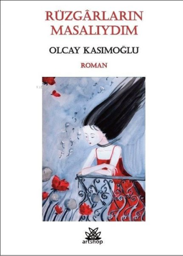 Rüzgarların Masalıydım - Kitapiks.com