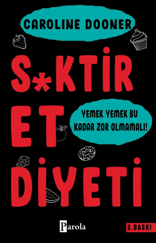 S*ktir Et Diyeti - Kitapiks.com