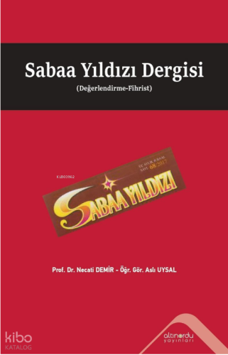 Sabaa Yıldızı Dergisi (Değerlendirme-Fihrist)