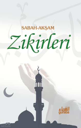 Sabah Akşam Zikirleri