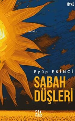 Sabah Düşleri - Kitapiks.com