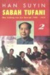 Sabah Tufanı 2; Mao Zedung ve Çin Devrimi