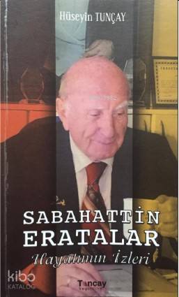 Sabahattin Eratalar Hayatımın İzleri