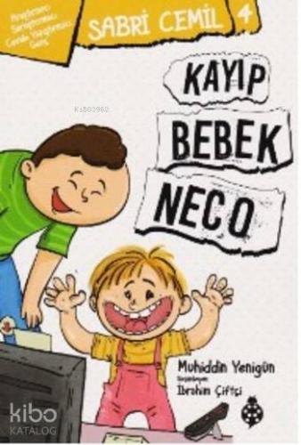 Sabri Cemil 4 Kayıp Bebek Neco