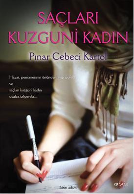 Saçları Kuzguni Kadın