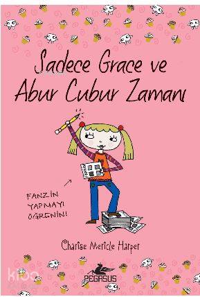 Sadece Grace ve Abur Cubur Zamanı; 5. Kitap