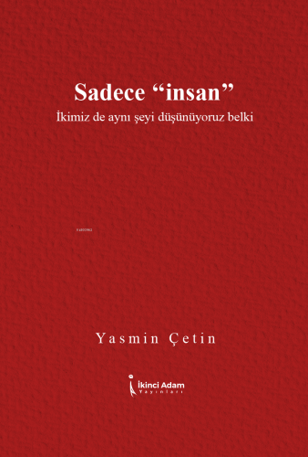 Sadece "İnsan" - Kitapiks.com