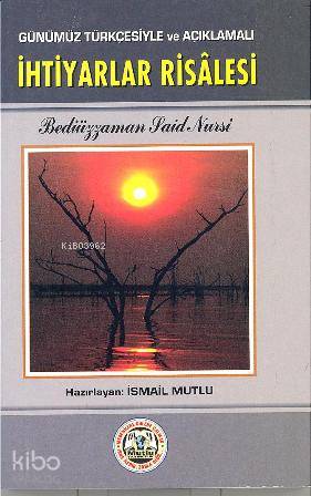 Sadeleştirilmiş ve Açıklamalı| İhtiyarlar Risalesi (Cep Boy)