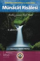 Sadeleştirilmiş ve Açıklamalı| Münâcât Risalesi (Cep Boy)