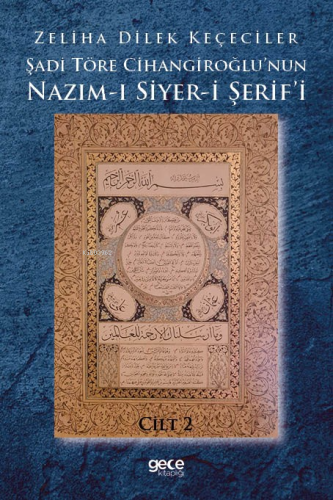 Şadi Töre Cihangiroğlu'nun Nazım-ı Siyer-i Şerif'i Cilt 2 - Kitapiks.c