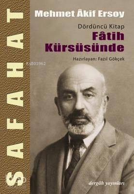 Safahat IV; Fatih Kürsüsünde