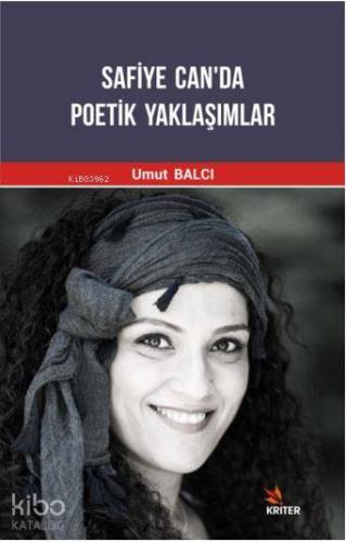 Safiye Can'da Poetik Yaklaşımlar