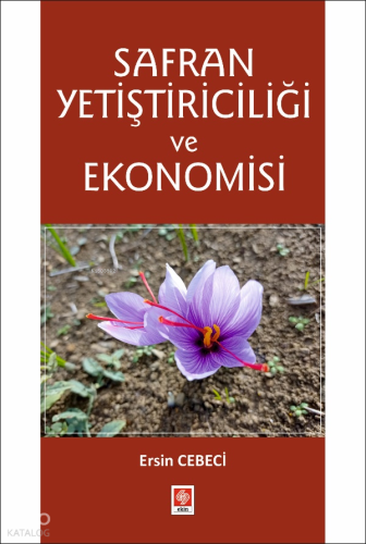 Safran Yetiştiriciliği ve Ekonomisi