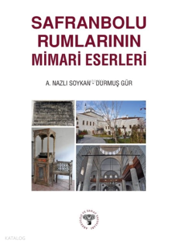 Safranbolu Rumlarının Mimari Eserleri