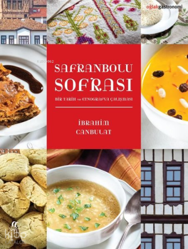 Safranbolu Sofrası - Bir Tarih ve Etnografya Çalışması