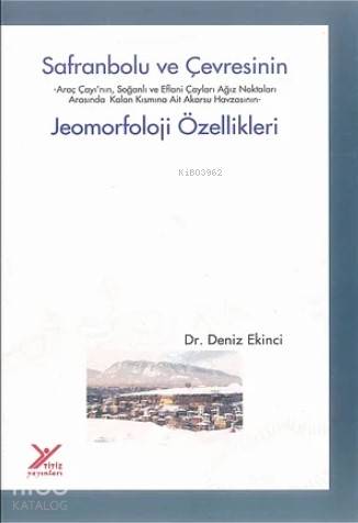 Safranbolu ve Çevresinin Jeomorfoloji Özellikleri