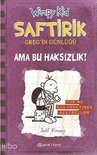 Saftirik Greg'in Günlüğü - Ama Bu Haksızlık!; Saftirik Greg'in Günlüğü 5