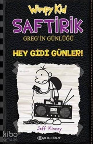 Saftrik Greg'in Günlüğü 10; Hey Gidi Günler!