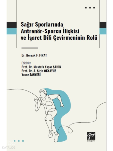 Sağır Sporlarında Antrenör-Sporcu ilişkisi ve işaret dili
