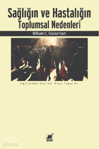 Sağlığın Ve Hastalığın